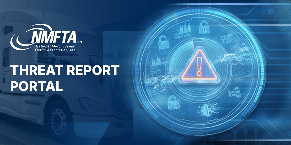 NMFTA Launches Portal to Combat Freight Fraud and Cyber Threats